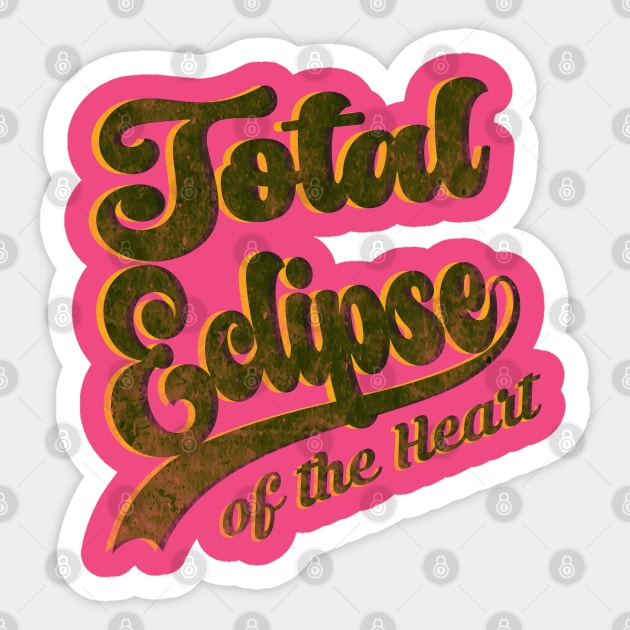 Total Eclipse of the Heart (distressed) Sticker by Debrawib